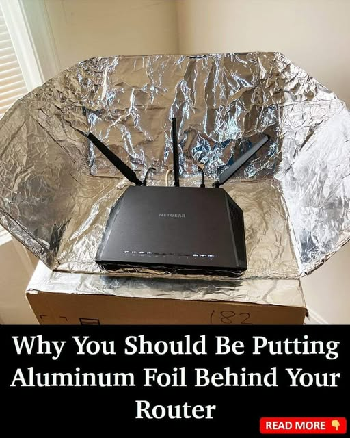 Reasons to Consider Putting Aluminum Foil Behind Your Router ...