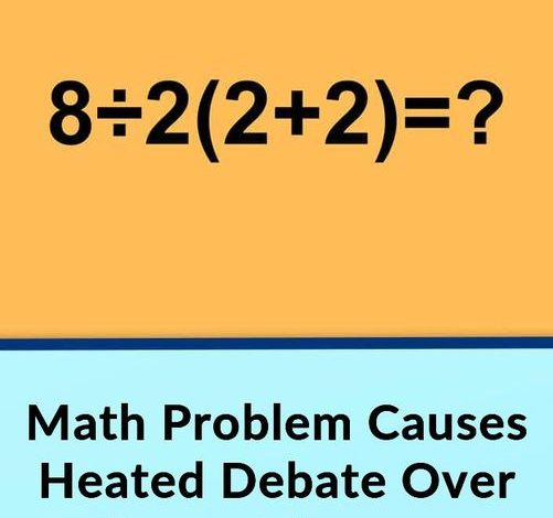 Math Problem Causes Controversy As People Disagree How To Solve It ...