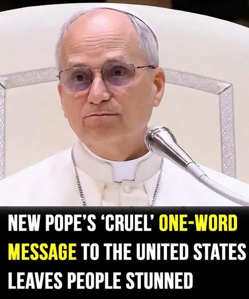 Pope’s one-word message to the United States goes viral - Weveryday Stories