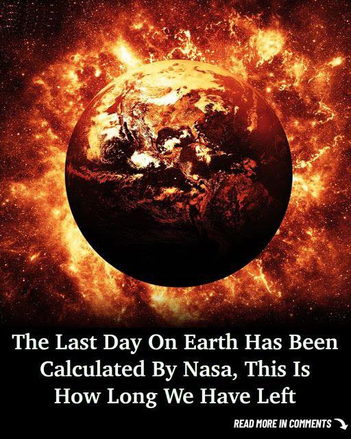 The Last Day Of Life On Earth Has Been Calculated By NASA, This Is How ...
